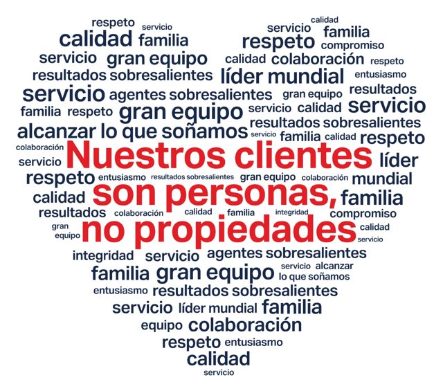 Corazón de palabras: servicio, familia, respeto, compromiso. Nuestros clientes son personas, no propiedades